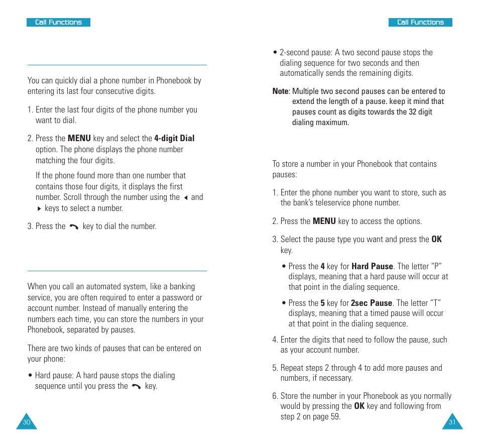 Four-digit dialing, Pause dialing, Storing pauses in a phonebook entry | Samsung SCH N391 User Manual | Page 16 / 75