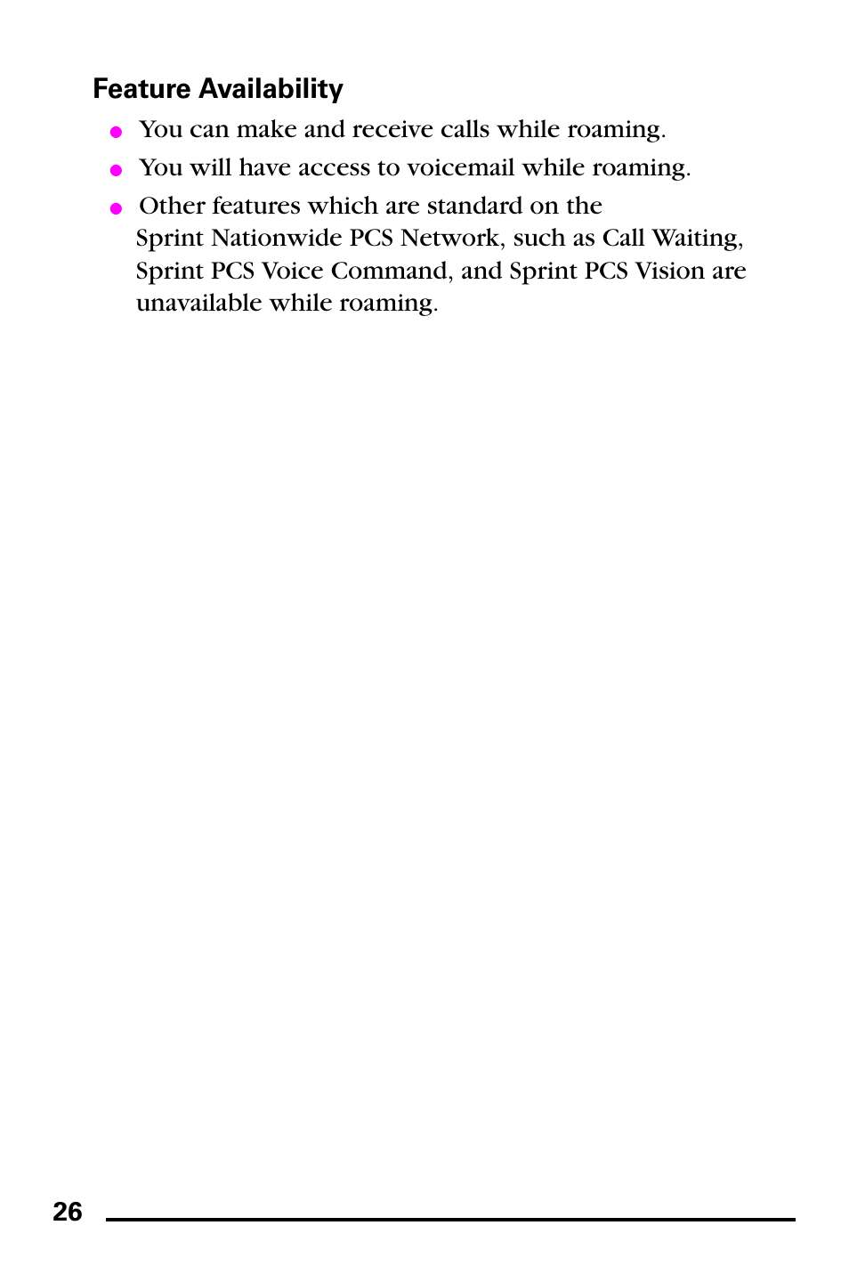 Feature availability, You can make and receive calls while roaming, You will have access to voicemail while roaming | Samsung PM-A740 User Manual | Page 34 / 94