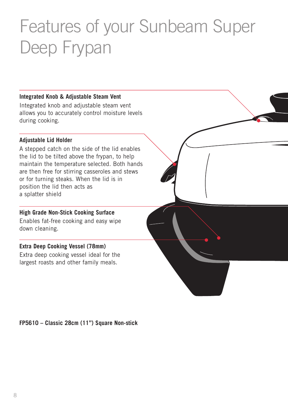 Features of your sunbeam super deep frypan | Sunbeam FP5500 User Manual | Page 10 / 44