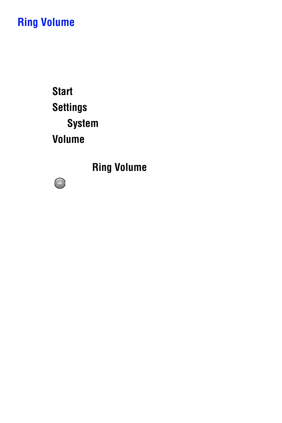 Ring volume, Start, Settings | System, Volume | Samsung SPH i700 User Manual | Page 50 / 186