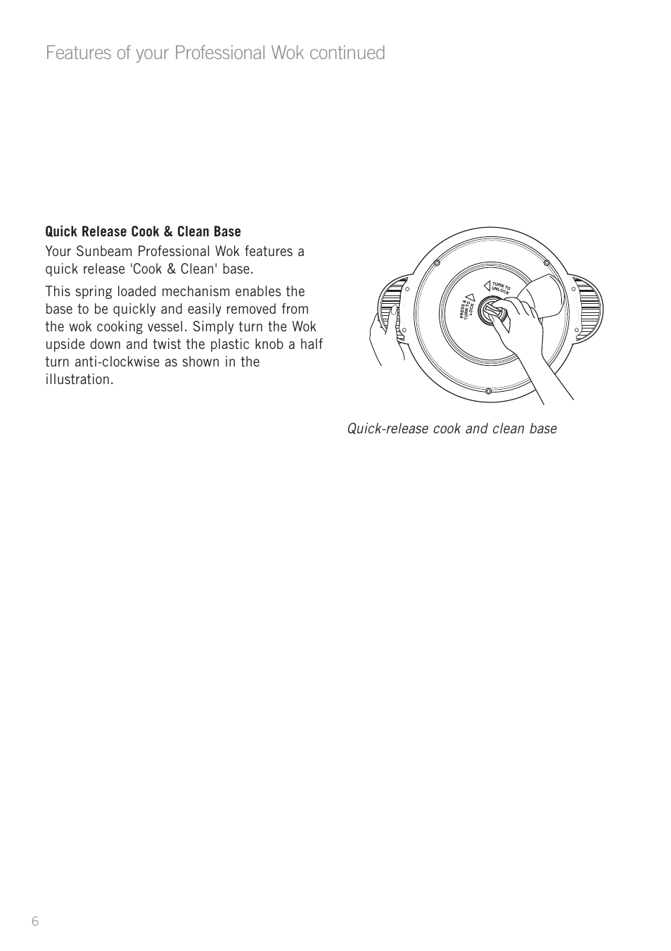 Features of your professional wok continued | Sunbeam WW7500 User Manual | Page 8 / 23