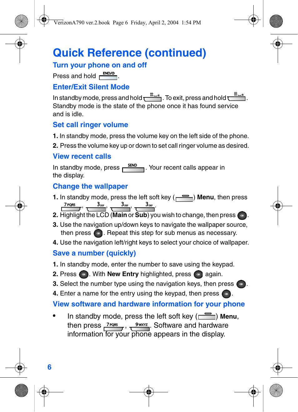 Quick reference (continued), Turn your phone on and off, Press and hold | Enter/exit silent mode, Set call ringer volume, View recent calls, Change the wallpaper, Save a number (quickly), Press . with new entry highlighted, press again | Samsung A790 User Manual | Page 14 / 226