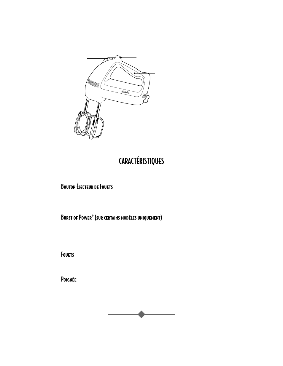 Caractéristiques, Bouton éjecteur de fouets, Burst of power® (sur certains modèles uniquement) | Fouets, Poignée | Sunbeam 2484 User Manual | Page 10 / 32