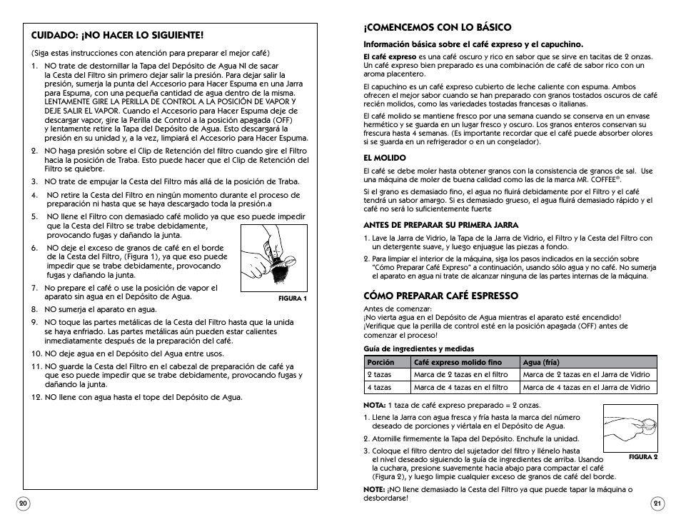 Cuidado: ¡no hacer lo siguiente, Comencemos con lo básico, Cómo preparar café espresso | Sunbeam BVMC-ECM260 User Manual | Page 11 / 14