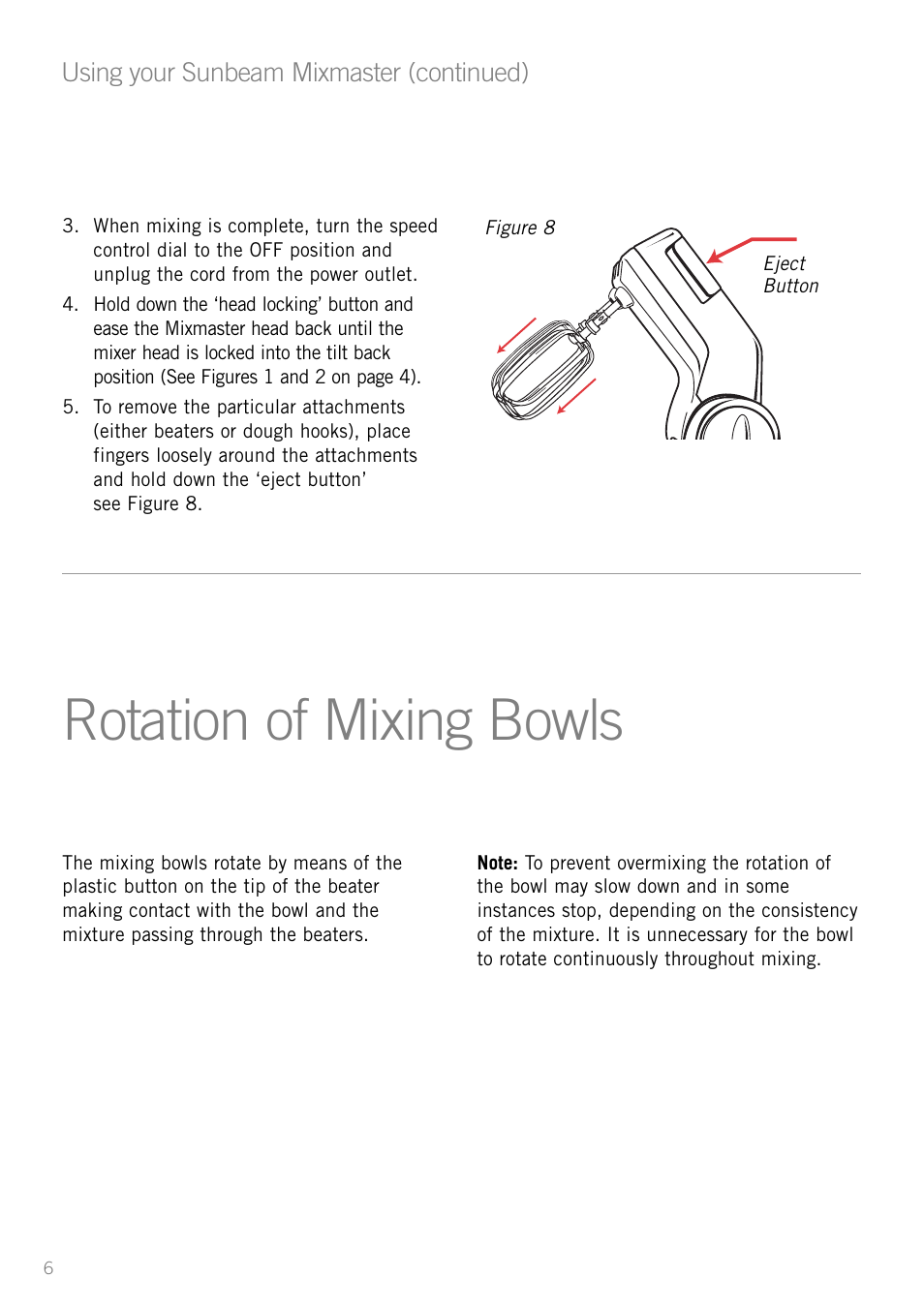 Rotation of mixing bowls, Using your sunbeam mixmaster (continued) | Sunbeam MX001 User Manual | Page 8 / 40