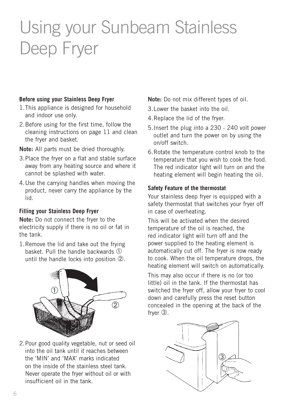 Using your sunbeam stainless deep fryer | Sunbeam DF6300 User Manual | Page 6 / 24