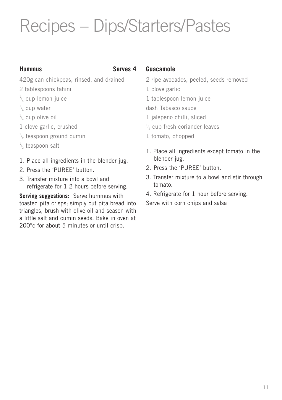 Recipes – dips/starters/pastes, Hummus serves 4, Guacamole | Sunbeam PB7900 User Manual | Page 13 / 27