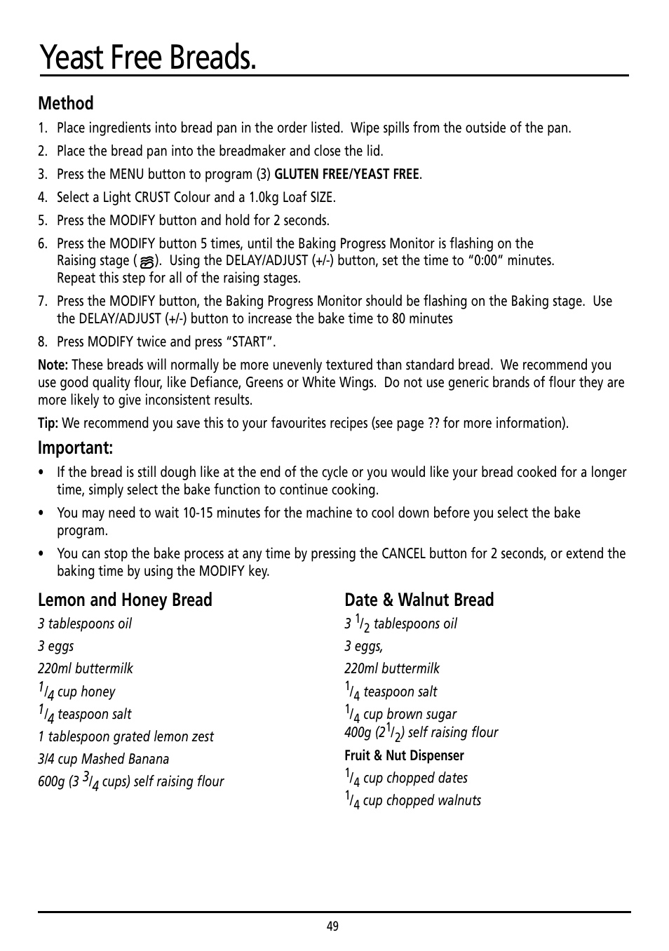 Yeast free breads, Method, Important | Lemon and honey bread, Date & walnut bread | Sunbeam BM7800 User Manual | Page 49 / 80