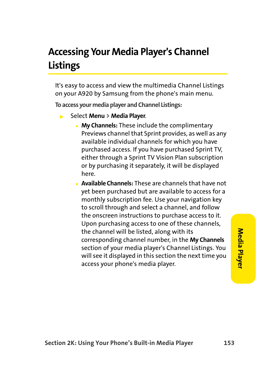 Accessing your media player's channel listings | Samsung A920 User Manual | Page 177 / 272