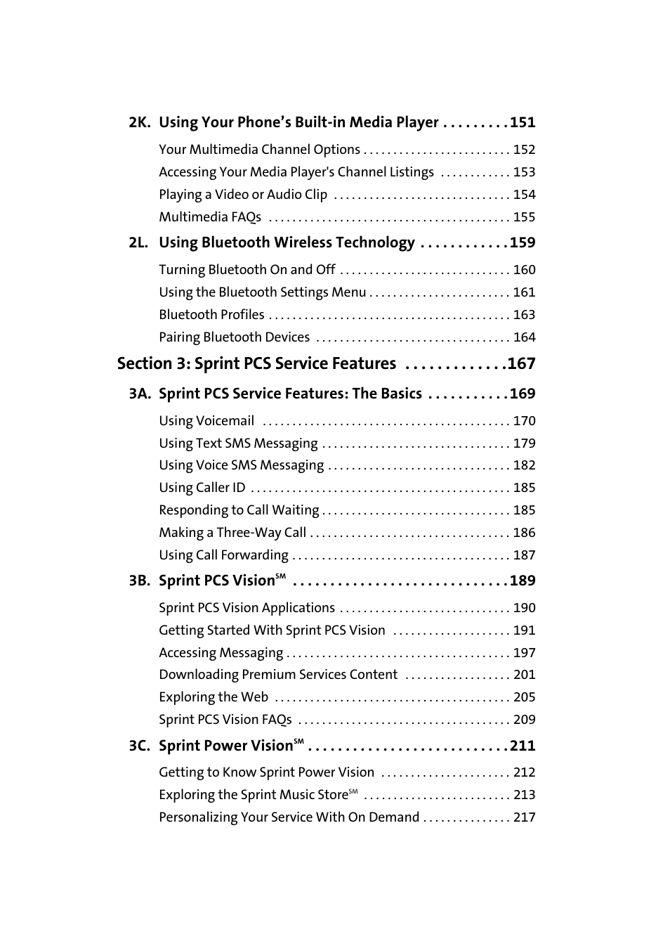 2k. using your phone’s built-in media player 151, 2l. using bluetooth wireless technology 159, Section 3: sprint pcs service features 167 | 3a. sprint pcs service features: the basics 169, 3b. sprint pcs visionsm 189, 3c. sprint power visionsm 211 | Samsung A920 User Manual | Page 6 / 272
