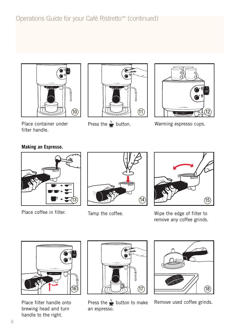 Operations guide for your café ristretto, Continued) | Sunbeam EM2300 User Manual | Page 9 / 26