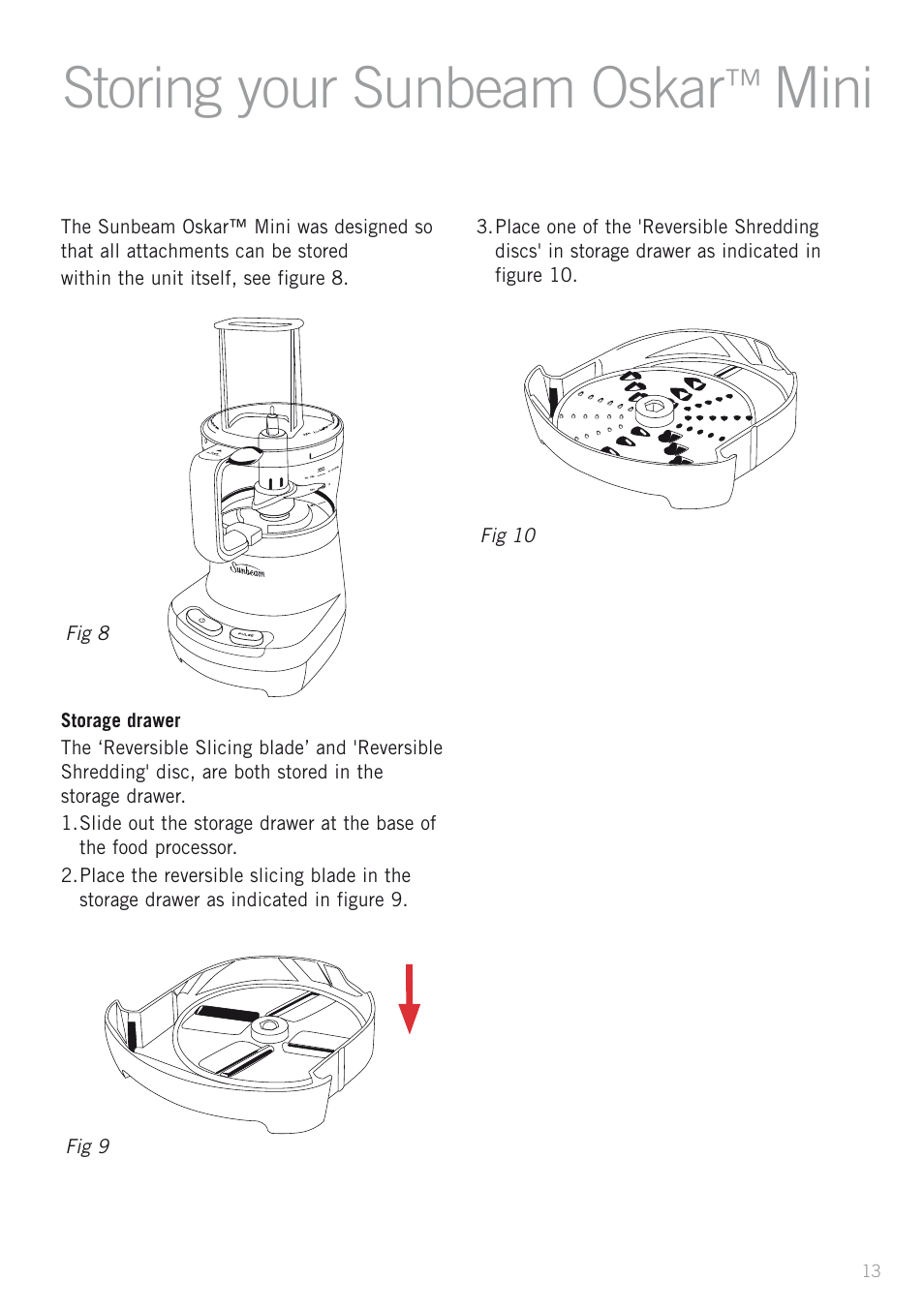 Heading, Storing your sunbeam oskar, Mini | Sunbeam OSKAR LC3200 User Manual | Page 13 / 28