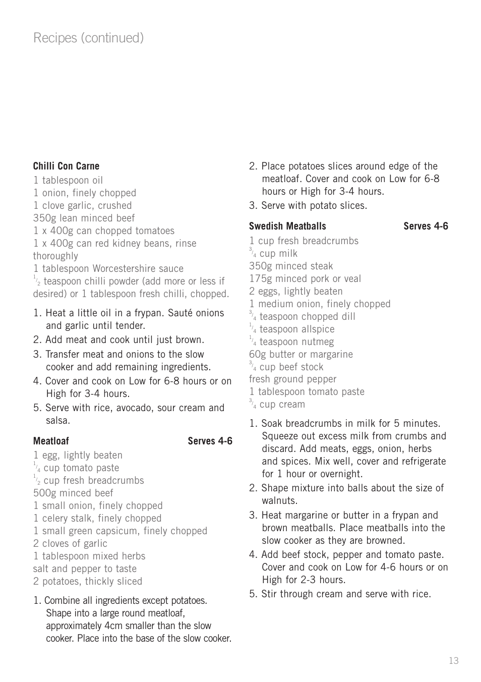 Recipes (continued), Cup tomato paste, Teaspoon chopped dill | Teaspoon allspice, Teaspoon nutmeg 60g butter or margarine | Sunbeam HP2200 User Manual | Page 15 / 24