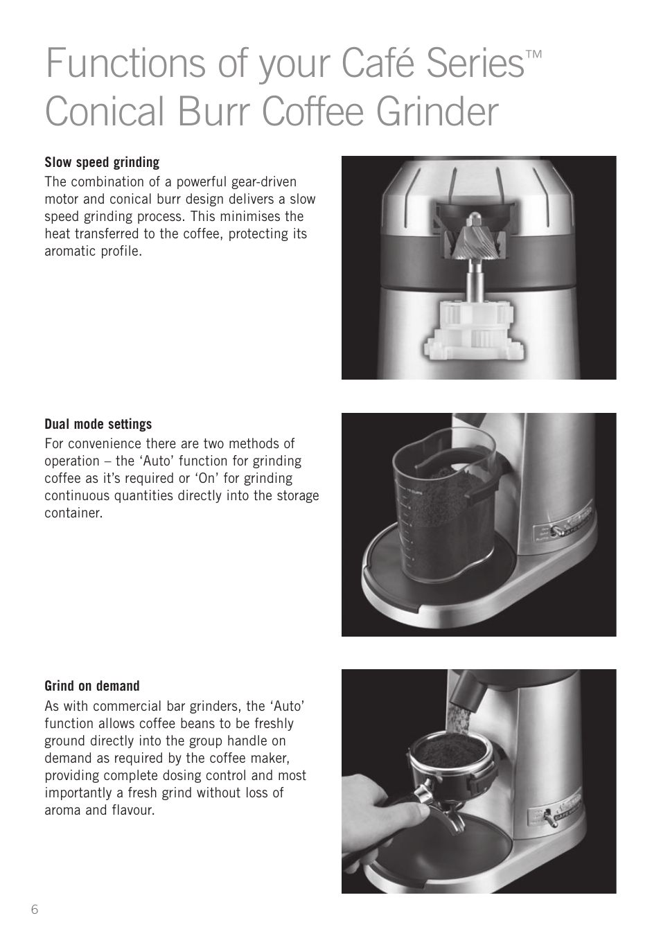 Functions of your café series, Conical burr coffee grinder | Sunbeam EM0480 User Manual | Page 8 / 16