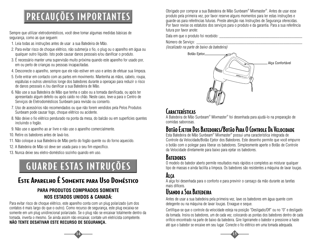 Prec auções importantes guarde estas intruções, Este aparelho é somente para uso doméstico, Características | Batedores, Alça, Usando a sua batedeira | Sunbeam 2487 User Manual | Page 14 / 20