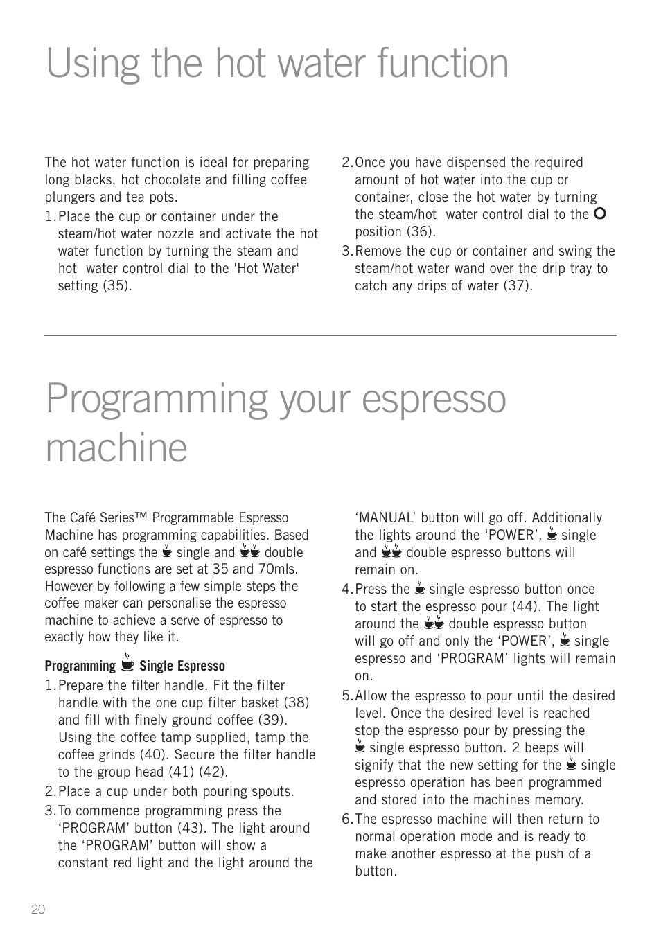 Using the hot water function, Programming your espresso machine | Sunbeam EM5800 User Manual | Page 21 / 33