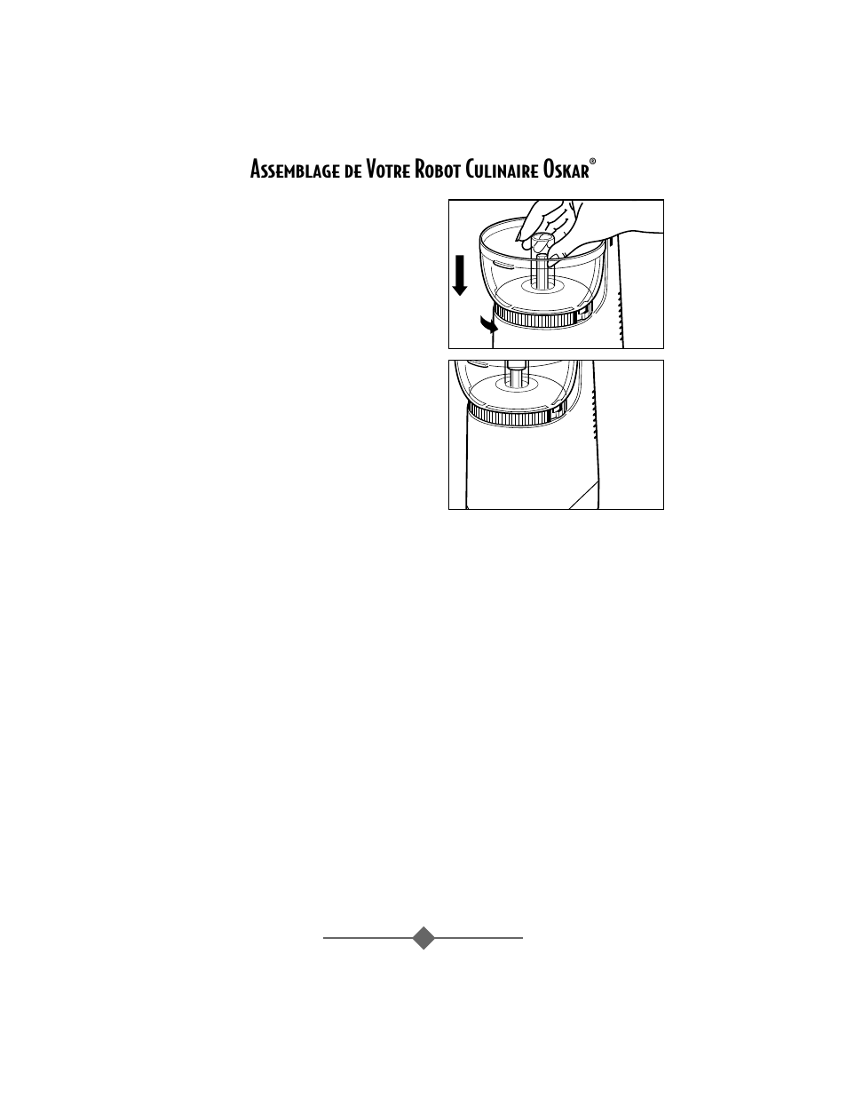 Assemblage de votre robot culinaire oskar | Sunbeam 4817-8 User Manual | Page 19 / 60