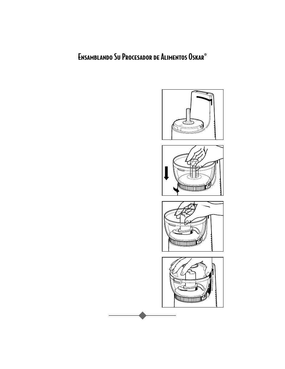 Ensamblando su procesador de alimentos oskar | Sunbeam 4817-8 User Manual | Page 32 / 60