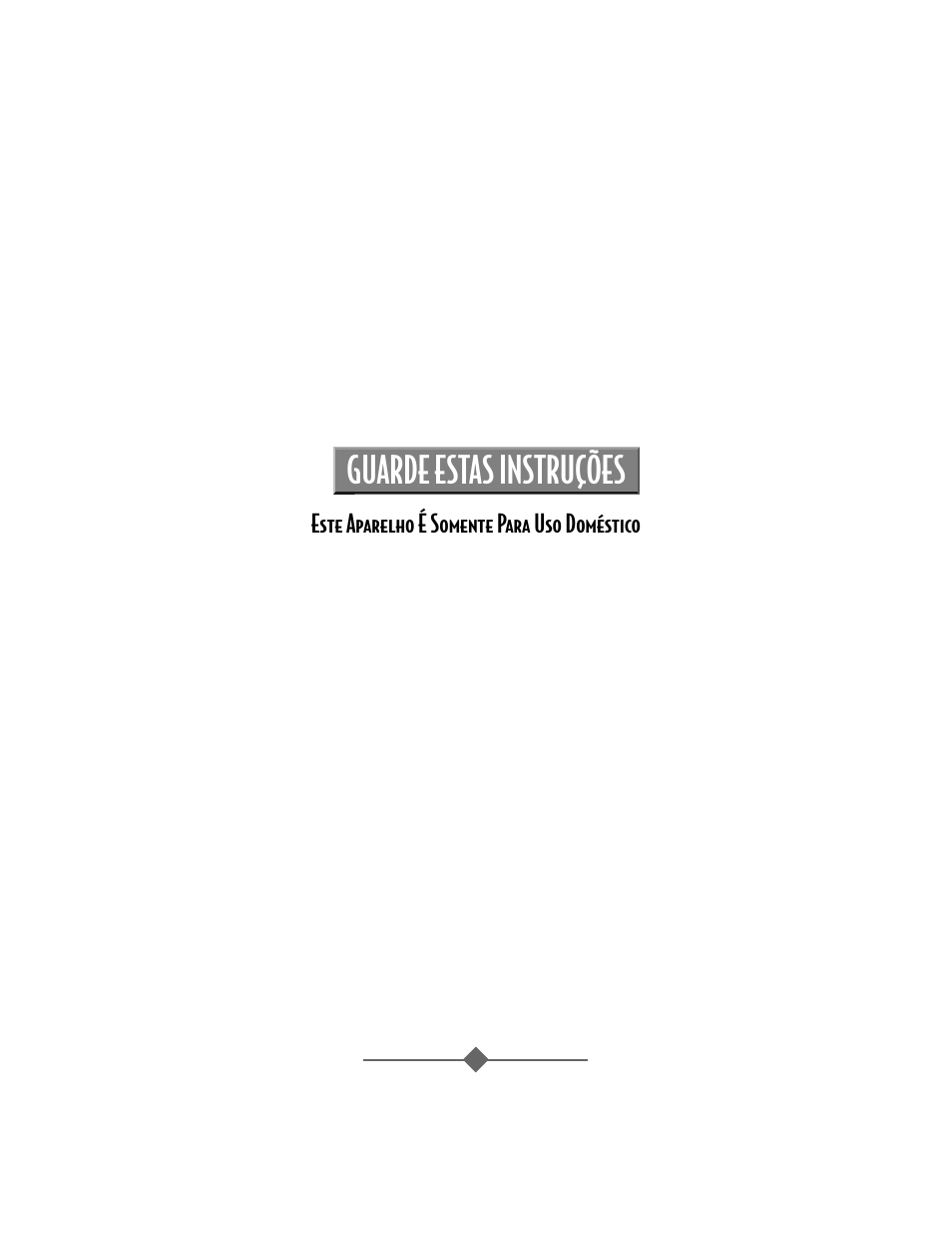 Guarde estas instruções, Este aparelho é somente para uso doméstico | Sunbeam 3806 User Manual | Page 25 / 32