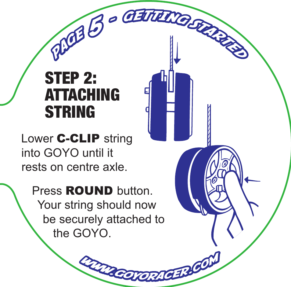 Step 2: attaching string | Spin Master Goyo Racer User Manual | Page 5 / 20