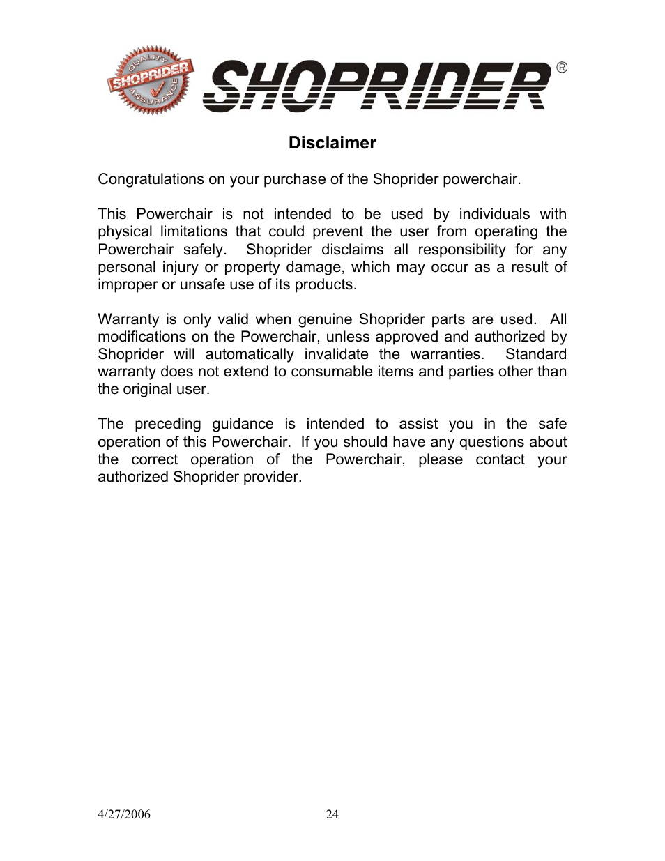 Disclaimer | Shoprider WS 888WS User Manual | Page 24 / 28