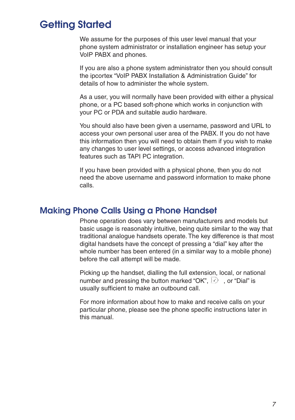 Getting started, Making phone calls using a phone handset 7, Making phone calls using a phone handset | Snom VoIP PABX User Manual | Page 7 / 36