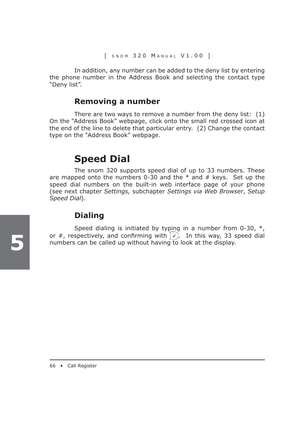 Speed dial, Removing a number, Dialing | Snom 320 User Manual | Page 66 / 108
