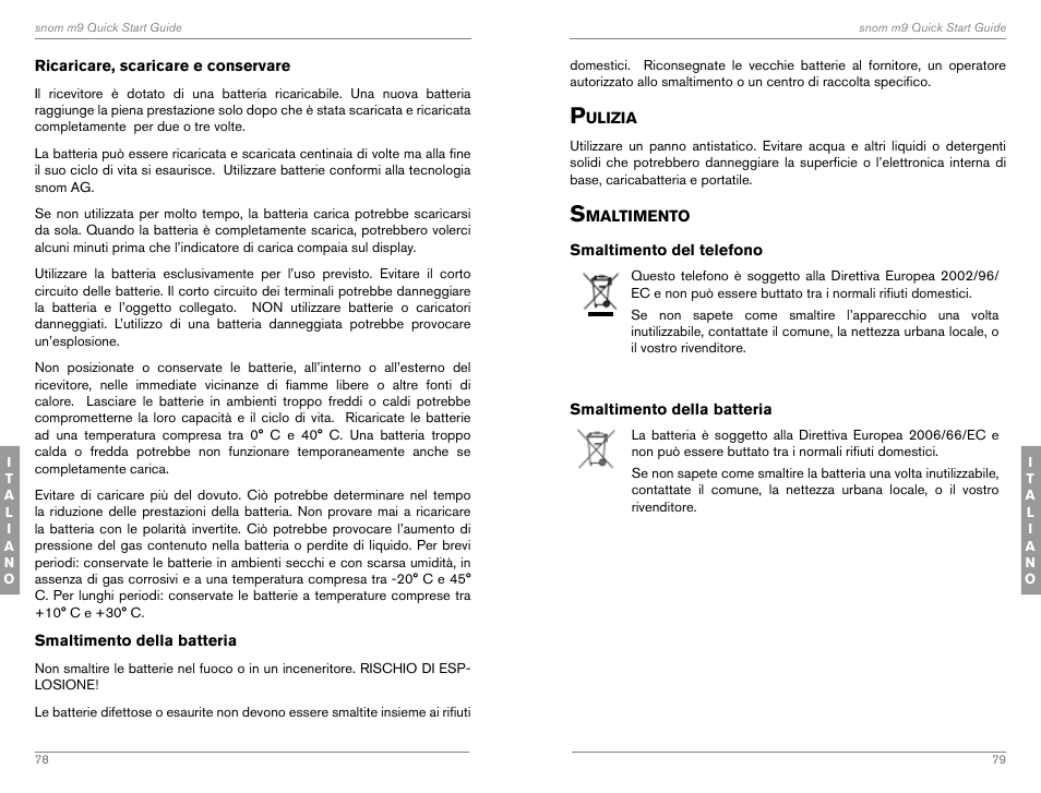 Pulizia, Smaltimento, Del telefono | Della batteria | Snom M9 User Manual | Page 40 / 61