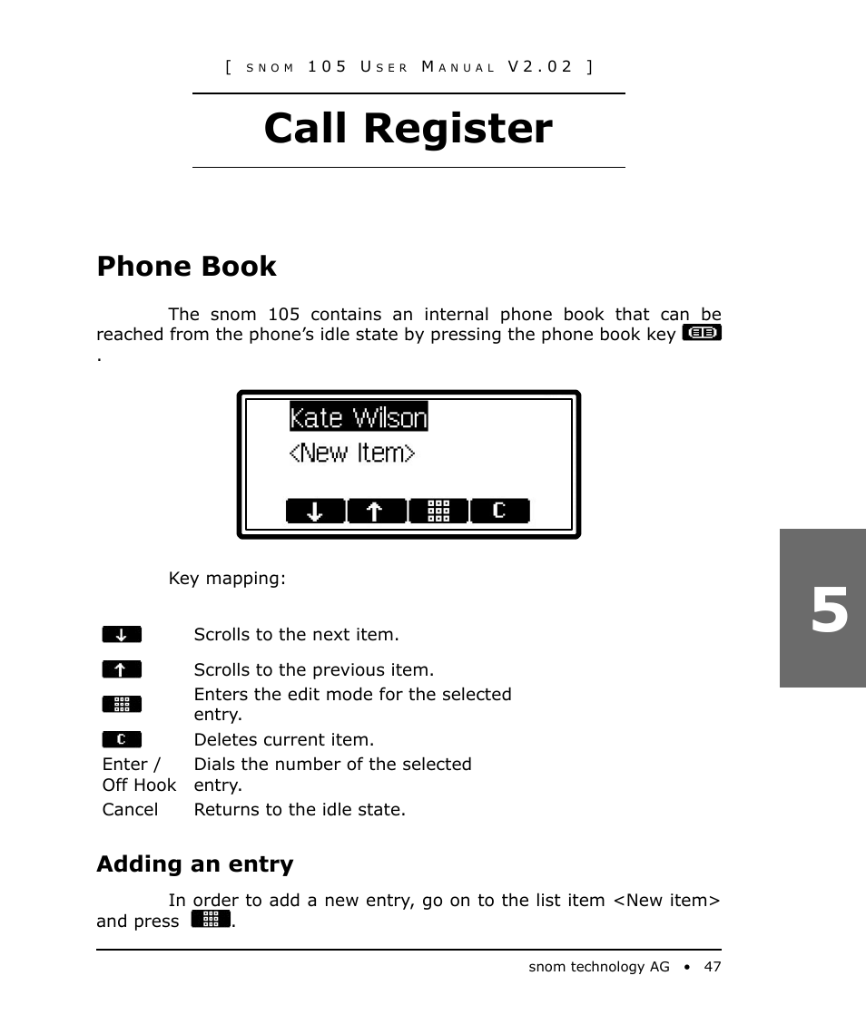Call register, Phone book, Adding an entry | Snom 105 User Manual | Page 47 / 69