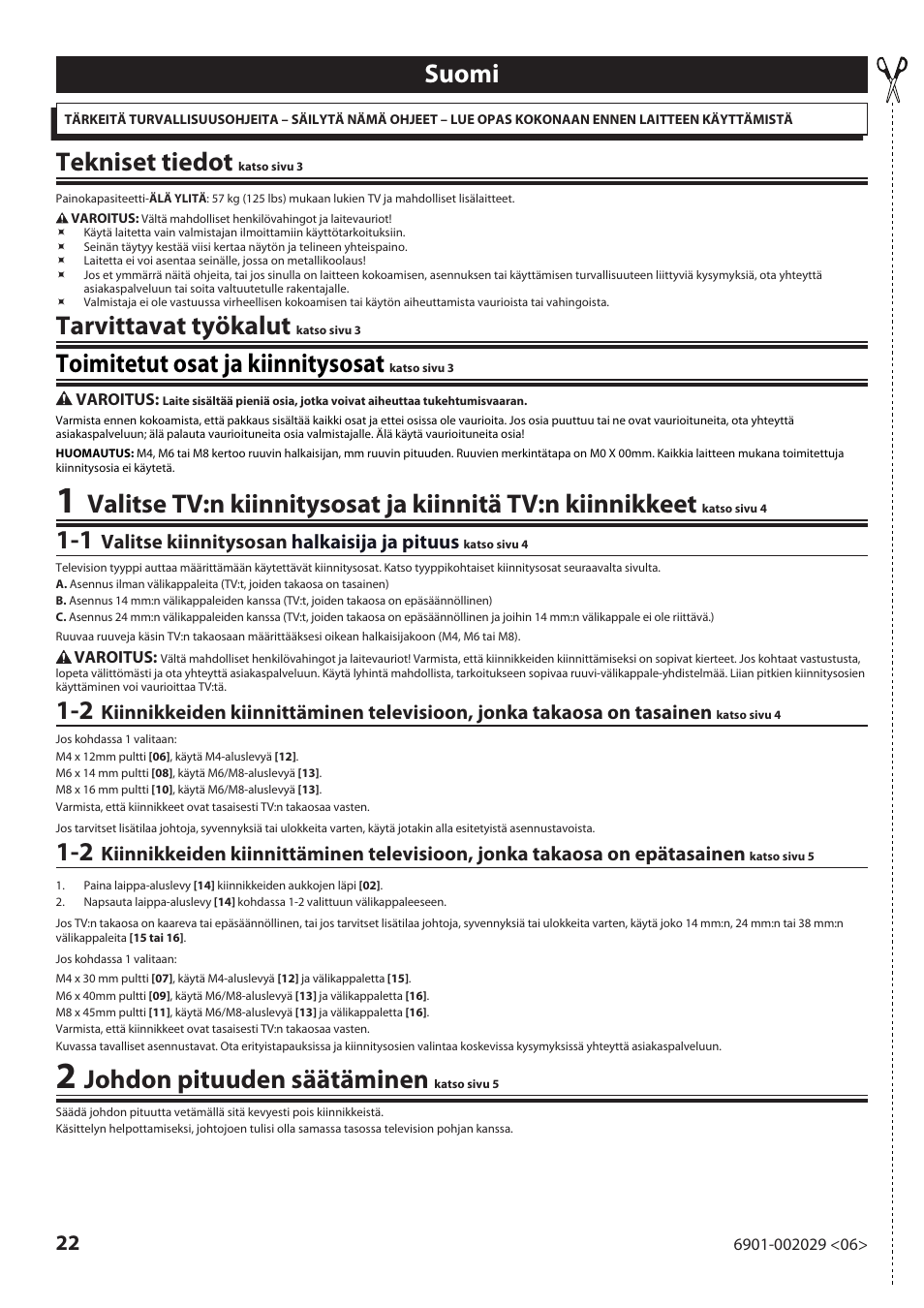 Suomi, Tekniset tiedot, Tarvittavat työkalut | Toimitetut osat ja kiinnitysosat, Johdon pituuden säätäminen | Sanus Systems VML10 User Manual | Page 22 / 36