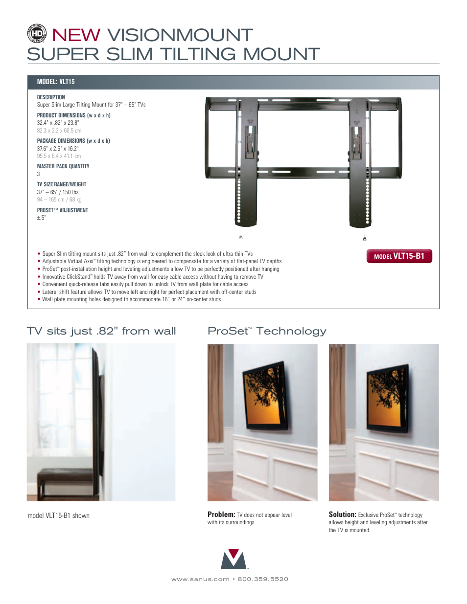 New visionmount super slim tilting mount, Proset, Technology tv sits just .82" from wall | Vlt15-b1 | Sanus Systems VLT15 User Manual | Page 2 / 2