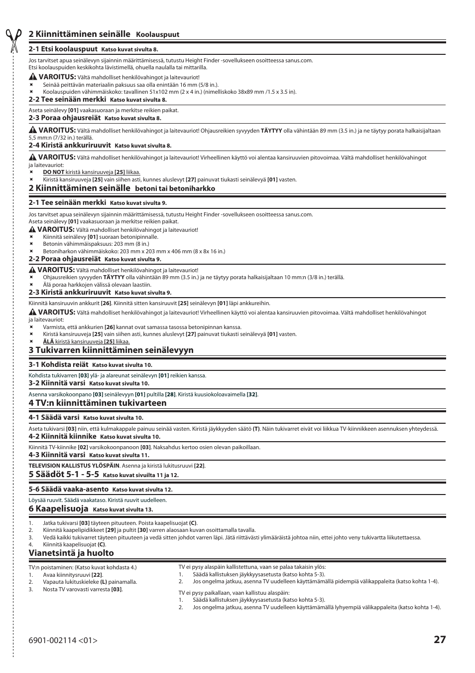 2 kiinnittäminen seinälle, 3 tukivarren kiinnittäminen seinälevyyn, 4 tv:n kiinnittäminen tukivarteen | 6 kaapelisuoja, Vianetsintä ja huolto | Sanus Systems LF228 User Manual | Page 27 / 40