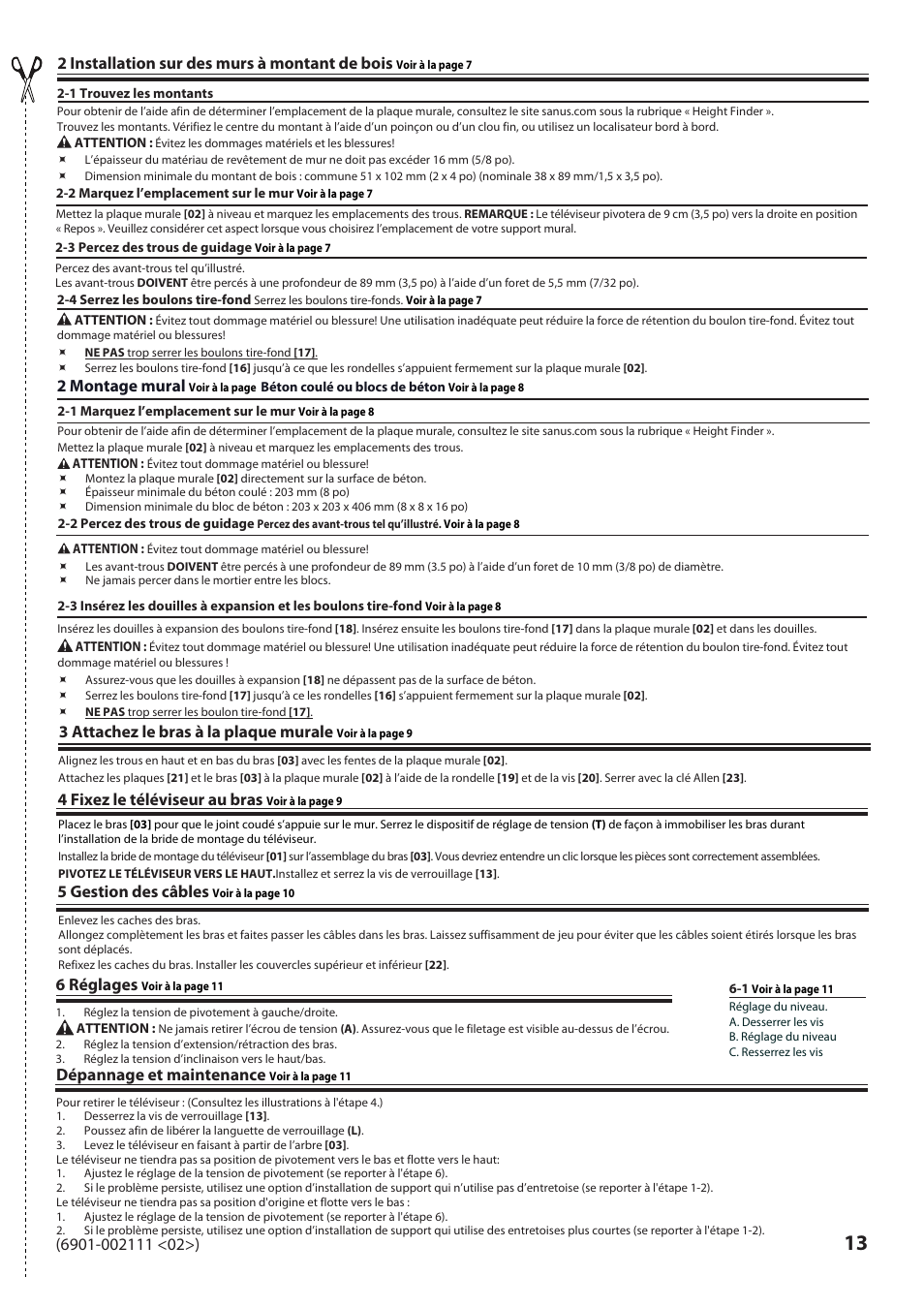 6 réglages, 2 installation sur des murs à montant de bois, 2 montage mural | 3 attachez le bras à la plaque murale, 4 fixez le téléviseur au bras, 5 gestion des câbles, Dépannage et maintenance | Sanus Systems VLF220 User Manual | Page 13 / 38