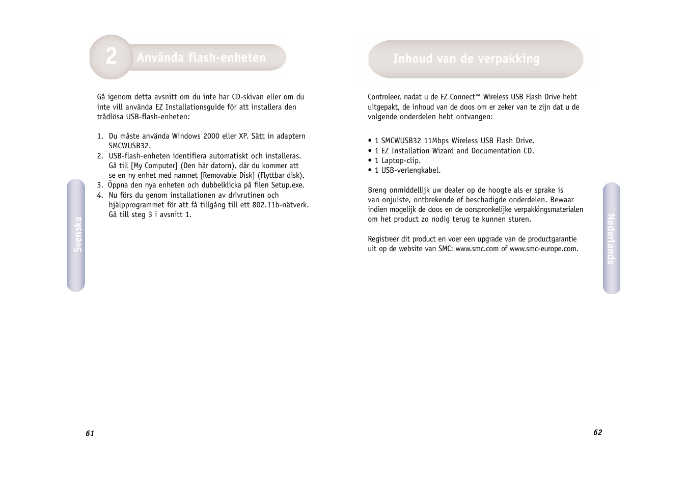 Inhoud van de verpakking, Använda flash-enheten | SMC Networks SMC EZ Connect 2.4GHz 11 Mbps Wireless USB Flash Drive SMCWUSB32 User Manual | Page 32 / 45