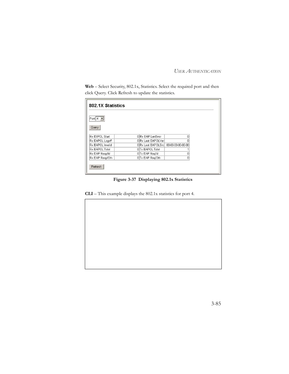 Figure 3-37 displaying 802.1x statistics -85 | SMC Networks SMC TigerStack III SMC6824MPE User Manual | Page 135 / 570