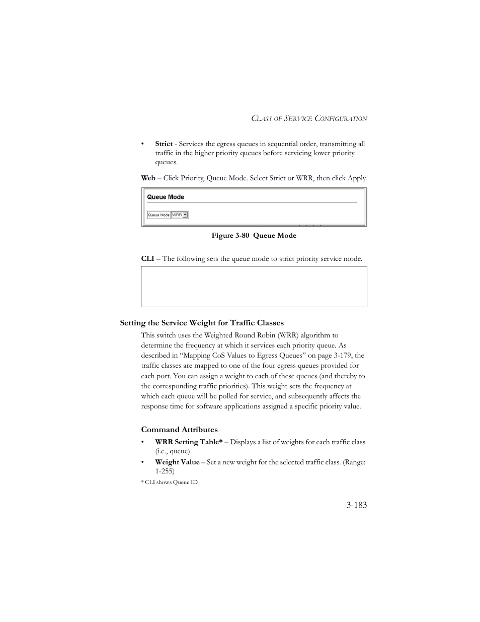 Setting the service weight for traffic classes, Figure 3-81 queue mode -183 | SMC Networks SMC TigerStack III SMC6824MPE User Manual | Page 233 / 570