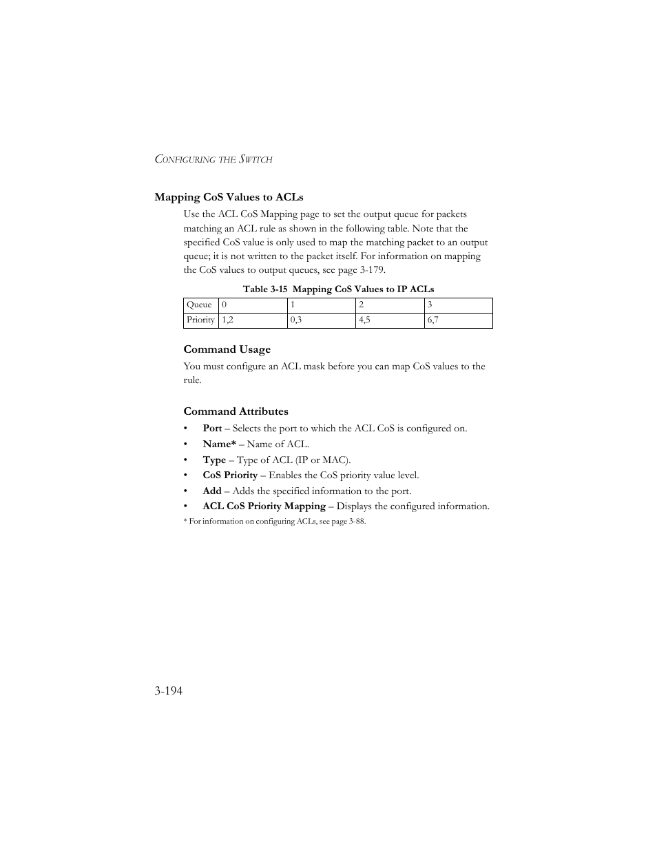 Mapping cos values to acls, Mapping cos values to acls -194, Table 3-15 mapping cos values to ip acls -194 | SMC Networks SMC TigerStack III SMC6824MPE User Manual | Page 244 / 570