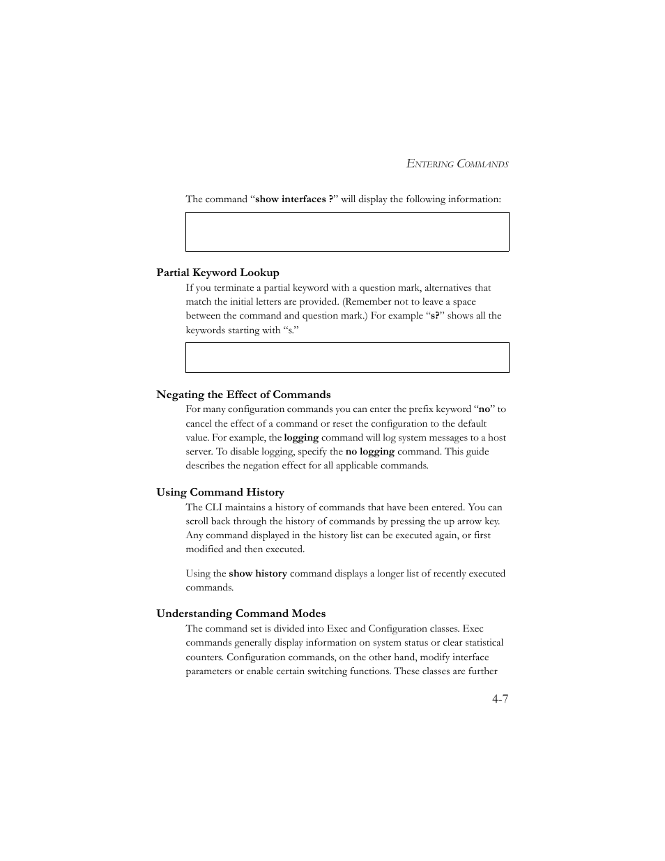 Partial keyword lookup, Negating the effect of commands, Using command history | Understanding command modes | SMC Networks SMC TigerStack III SMC6824MPE User Manual | Page 269 / 570