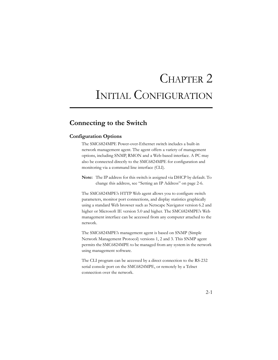 Chapter 2 initial configuration, Connecting to the switch, Configuration options | Initial configuration -1, Connecting to the switch -1, Configuration options -1, Hapter, Nitial, Onfiguration | SMC Networks SMC TigerStack III SMC6824MPE User Manual | Page 37 / 570