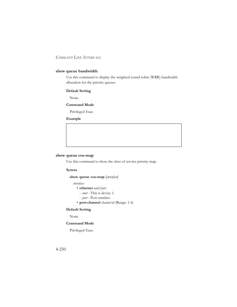 Show queue bandwidth, Show queue cos-map, Show queue bandwidth -250 show queue cos-map -250 | SMC Networks SMC TigerStack III SMC6824MPE User Manual | Page 512 / 570