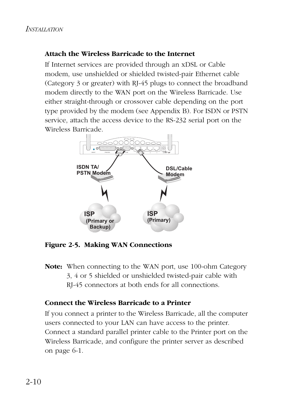 Attach the wireless barricade to the internet, Connect the wireless barricade to a printer, Nstallation | SMC Networks Barricade SMC7004AWBR User Manual | Page 30 / 94