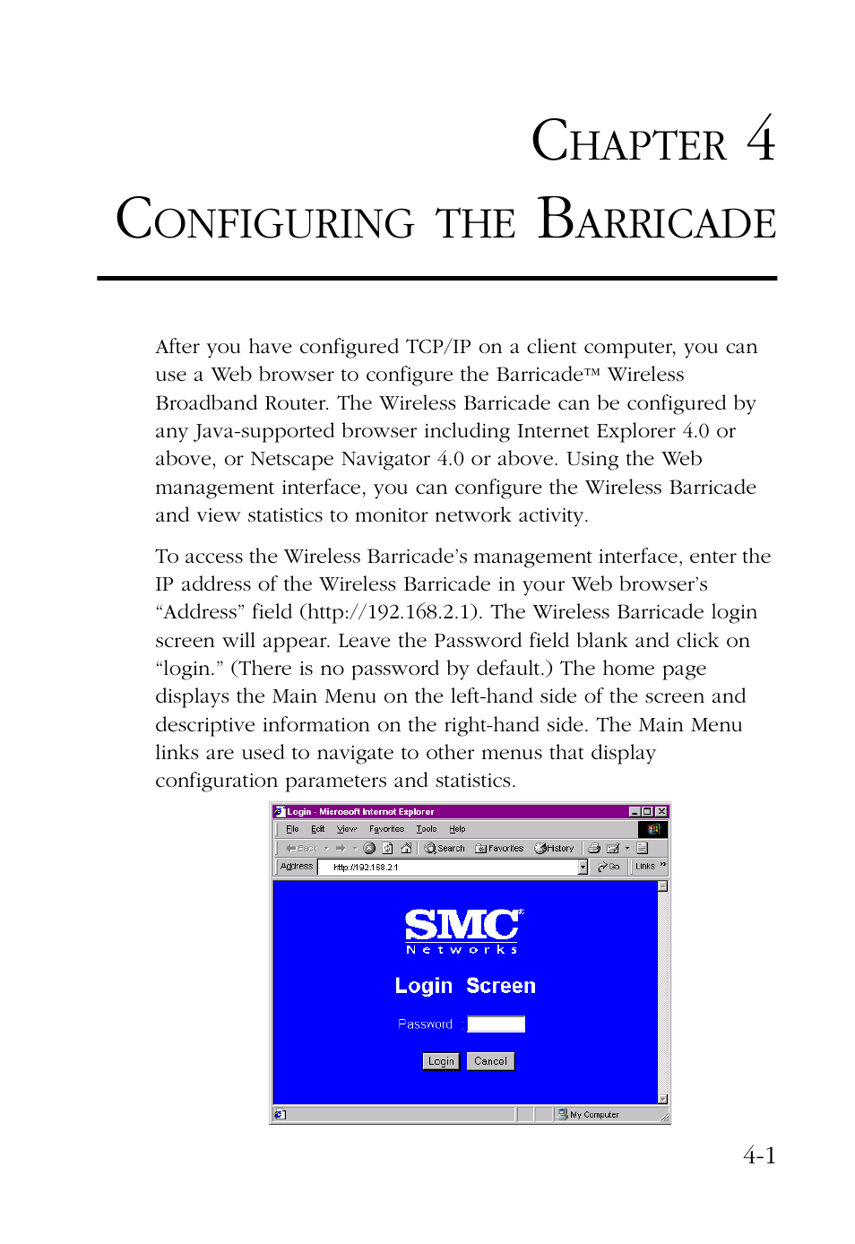 Chapter 4 configuring the barricade, Configuring the barricade -1 | SMC Networks Barricade SMC7004AWBR User Manual | Page 35 / 94