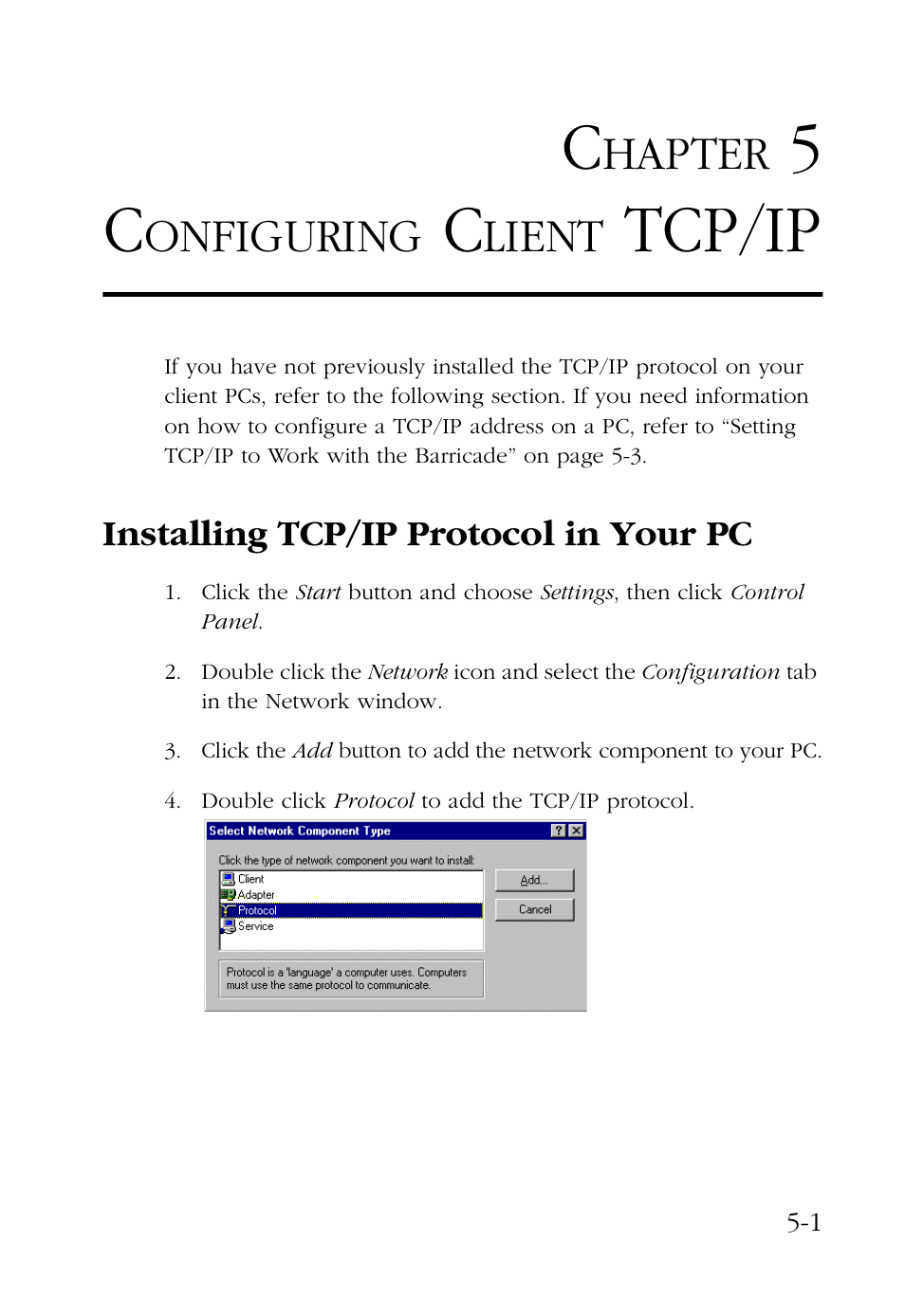Chapter 5 configuring client tcp/ip, Installing tcp/ip protocol in your pc, Configuring client tcp/ip -1 | Installing tcp/ip protocol in your pc -1, Tcp/ip, Hapter, Onfiguring, Lient | SMC Networks Barricade SMC7004AWBR User Manual | Page 61 / 94