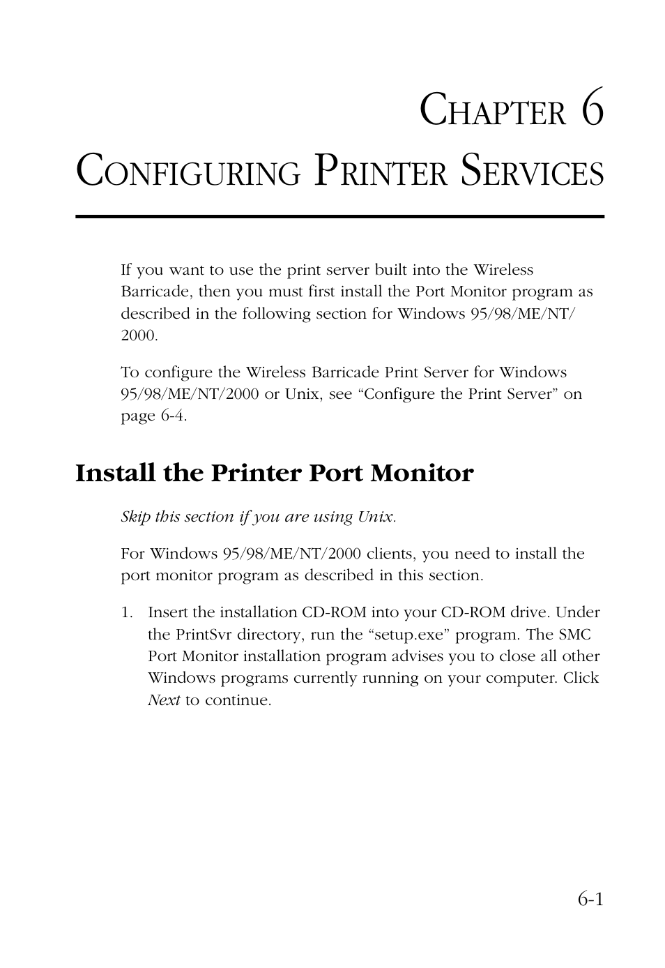 Chapter 6 configuring printer services, Install the printer port monitor, Configuring printer services -1 | Install the printer port monitor -1, Hapter, Onfiguring, Rinter, Ervices | SMC Networks Barricade SMC7004AWBR User Manual | Page 69 / 94