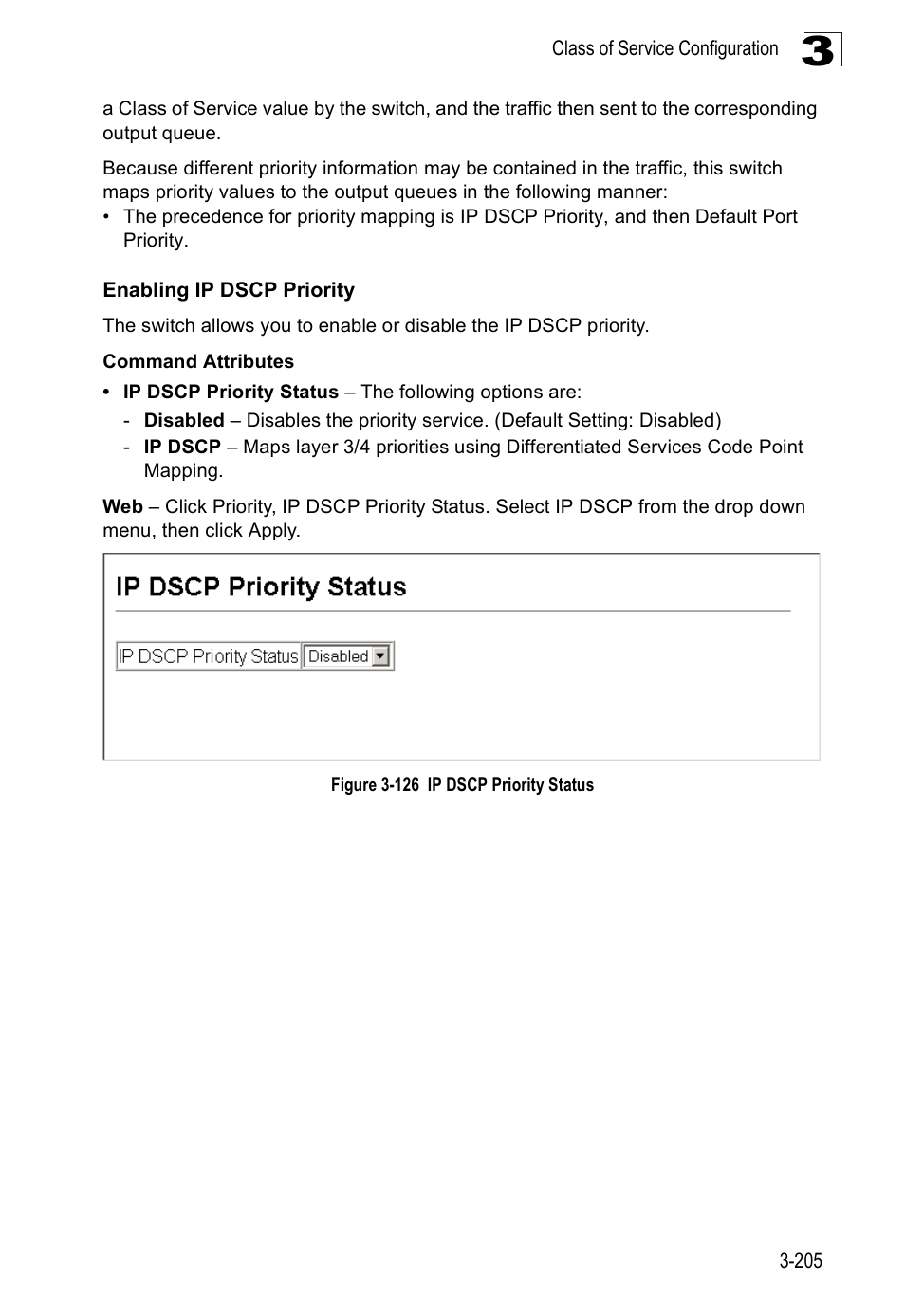 Enabling ip dscp priority, Figure 3-126 ip dscp priority status | SMC Networks SMC Tiger 10/100 SMC6128PL2 User Manual | Page 257 / 664