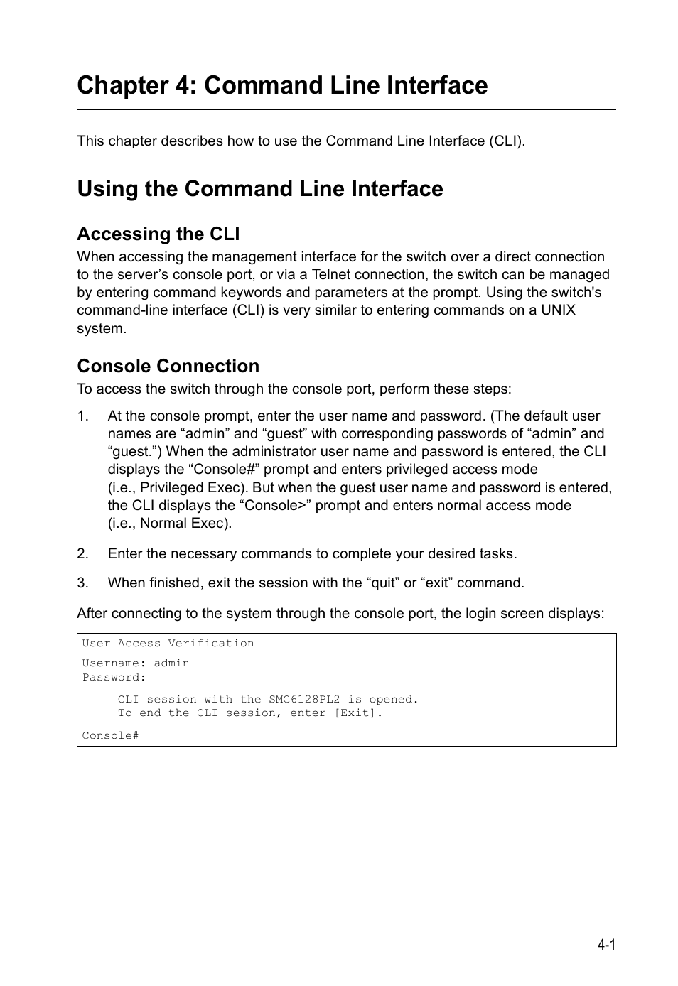 Chapter 4: command line interface, Using the command line interface, Accessing the cli | Console connection, Chapter 4: “command line interface | SMC Networks SMC Tiger 10/100 SMC6128PL2 User Manual | Page 309 / 664