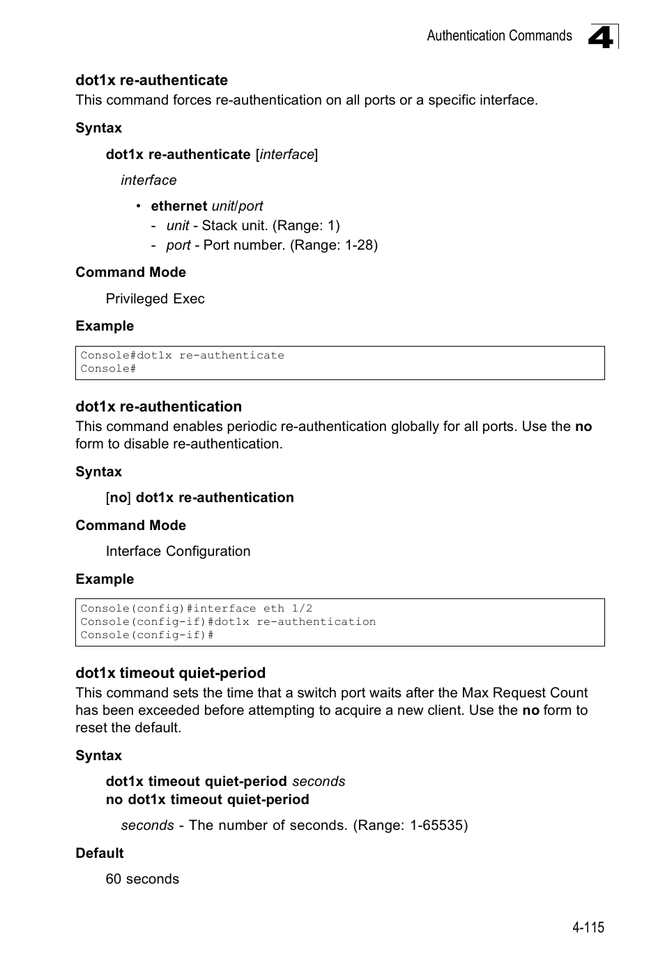 Dot1x re-authenticate, Dot1x re-authentication, Dot1x timeout quiet-period | SMC Networks SMC Tiger 10/100 SMC6128PL2 User Manual | Page 423 / 664