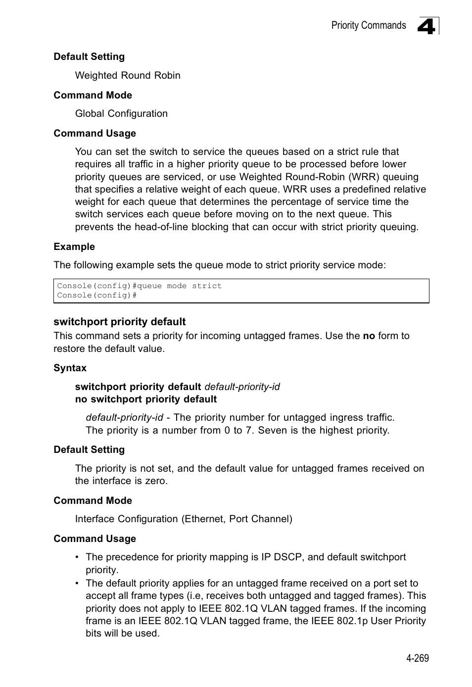 Switchport priority default | SMC Networks SMC Tiger 10/100 SMC6128PL2 User Manual | Page 577 / 664