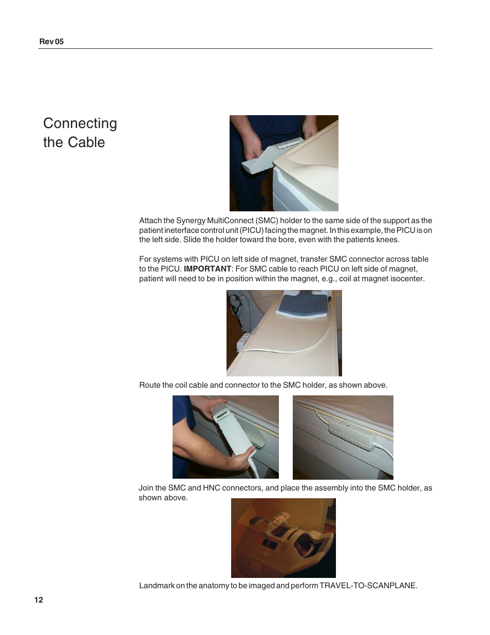 Connecting the cable | SMC Networks Invivo HNC-63-INT User Manual | Page 12 / 27