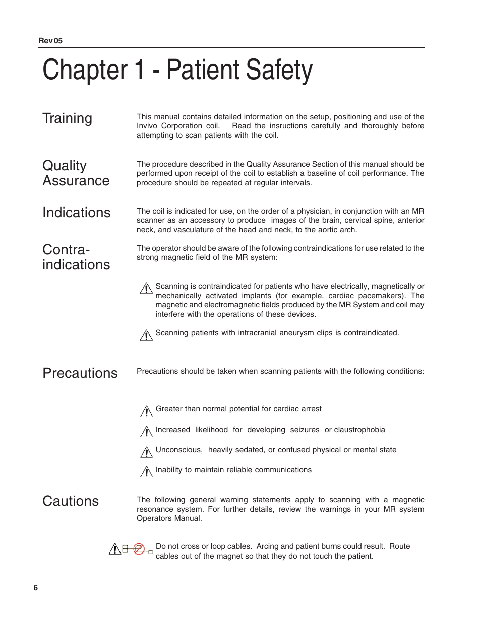 Chapter 1 - patient safety, Cautions, Indications contra- indications precautions | Training quality assurance | SMC Networks Invivo HNC-63-INT User Manual | Page 6 / 27